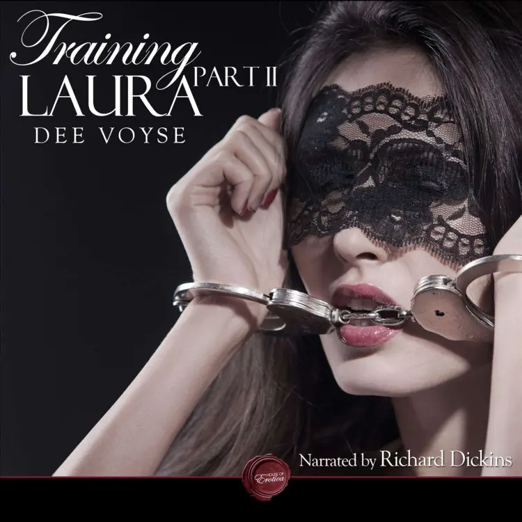 Dee Voyse - Training Laura: Part 2 - A Slave's Tale Cover