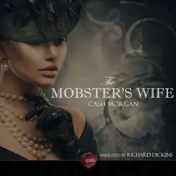 Cover - Cash Morgan - The Mobster's Wife - An Erotic Short Story