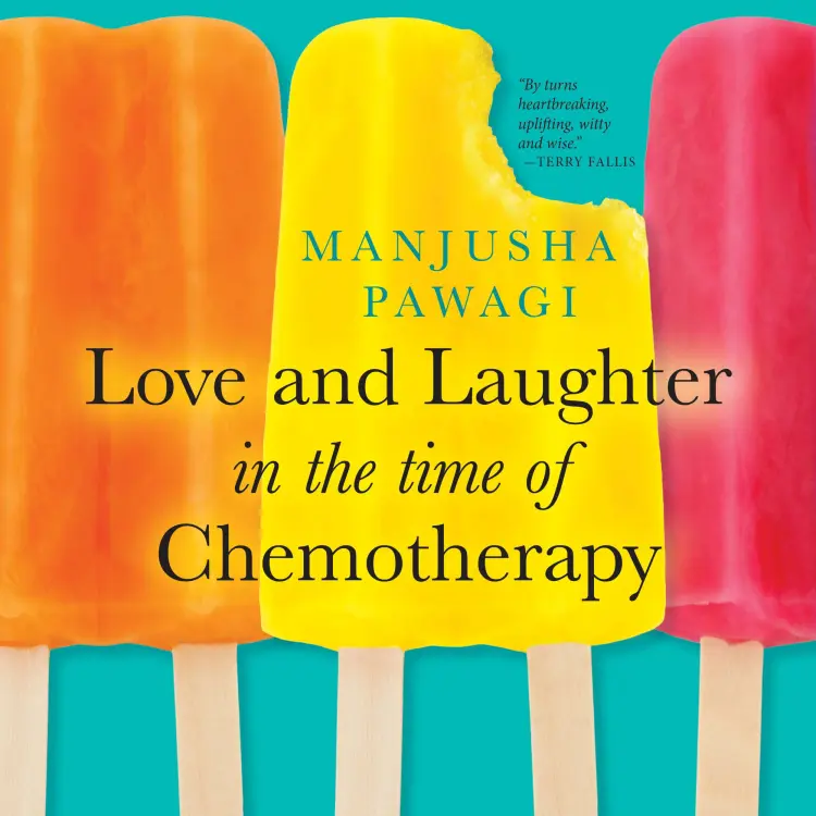 Cover von Manjusha Pawagi - Love and Laughter in the Time of Chemotherapy