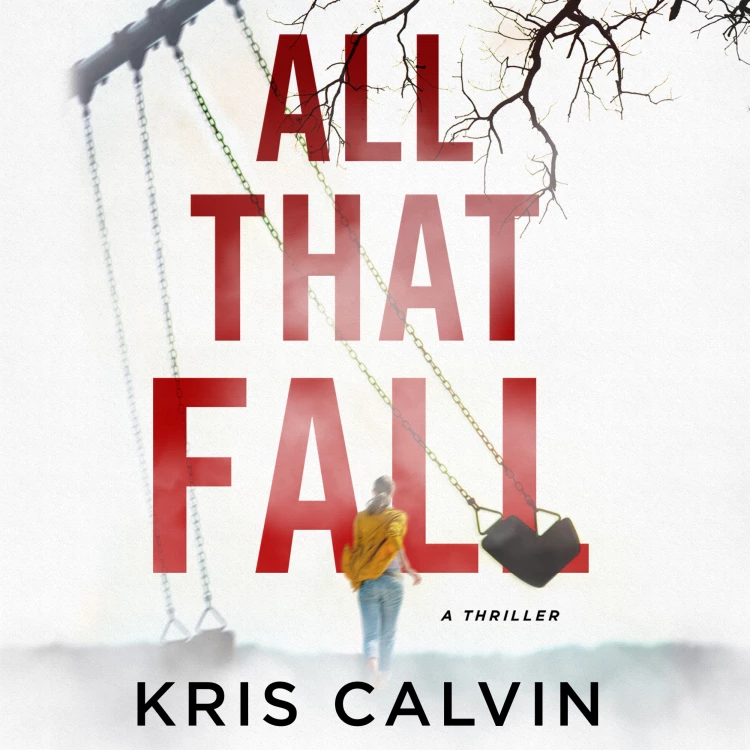 Cover von Kris Calvin - All That Fall - Book 1 - All That Fall