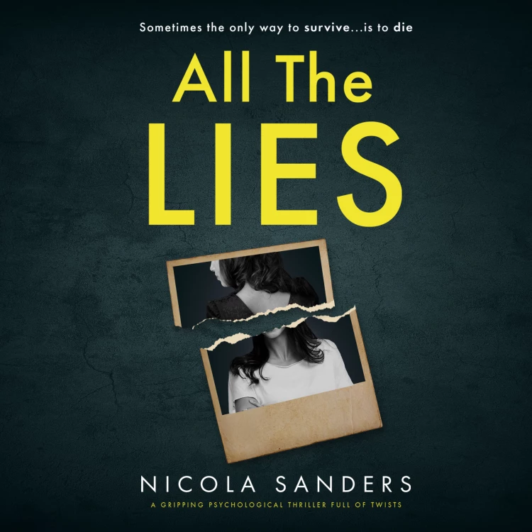 Cover von Nicola Sanders - All The Lies - A gripping psychological thriller full of twists