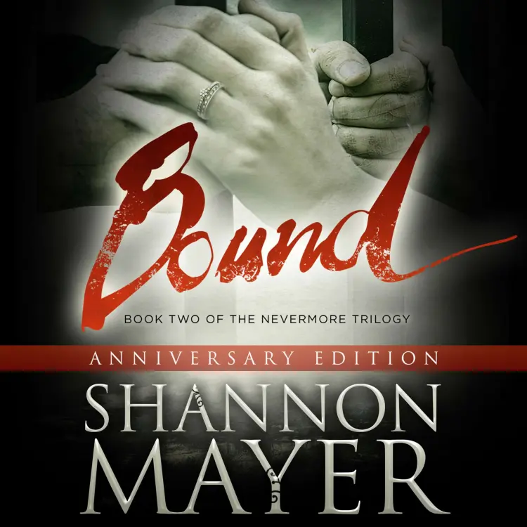 Cover von Shannon Mayer - The Nevermore Series - Book 2 - Bound