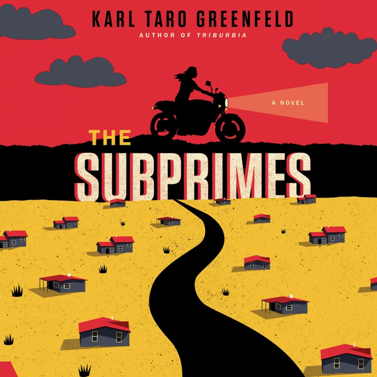 Cover von Karl Taro Greenfeld - The Subprimes