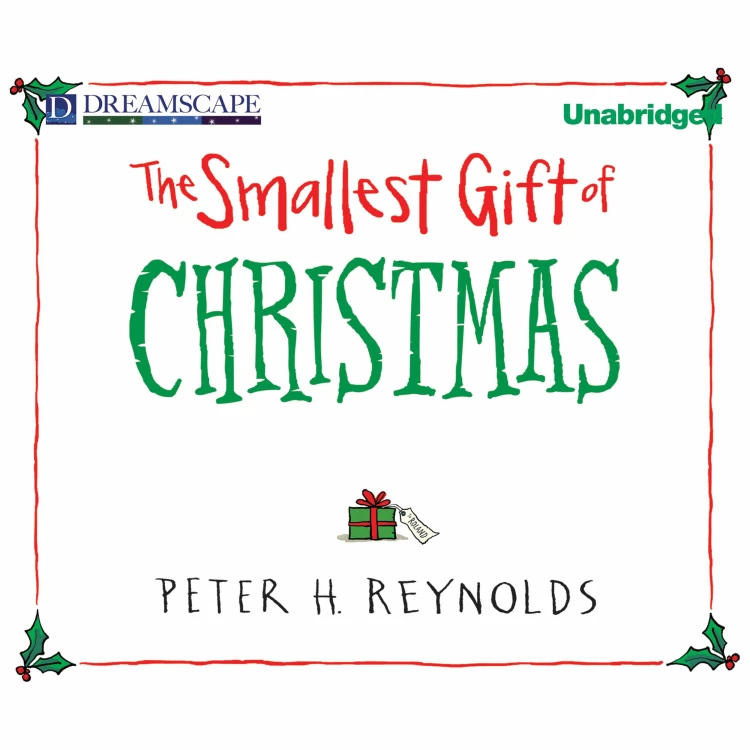 Cover von Peter H. Reynolds - The Smallest Gift of Christmas