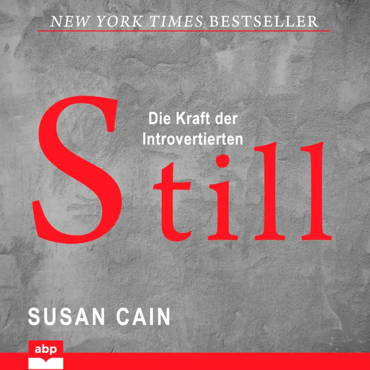 Susan Cain - Still - Die Kraft der Introvertierten Cover