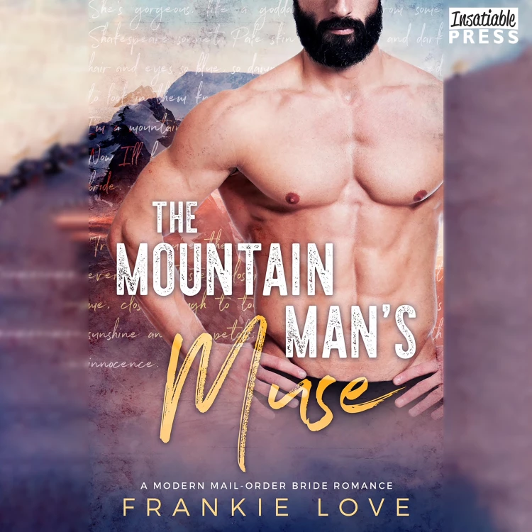 Cover von Frankie Love - A Modern Mail-Order Bride Romance - Book 1 - The Mountain Man's Muse