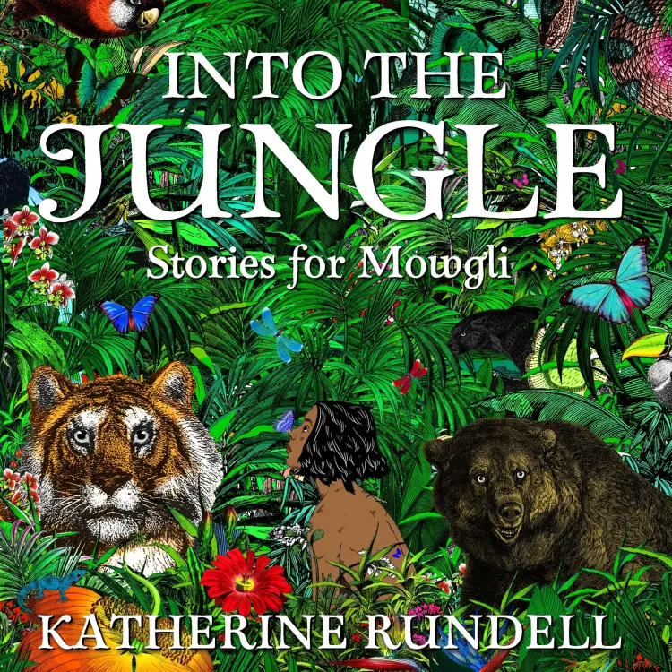 Katherine Rundell - Into the Jungle Cover
