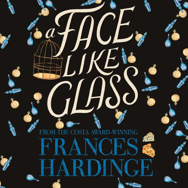 Frances Hardinge - A Face Like Glass Cover