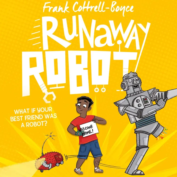 Cover von Frank Cottrell-Boyce - Runaway Robot