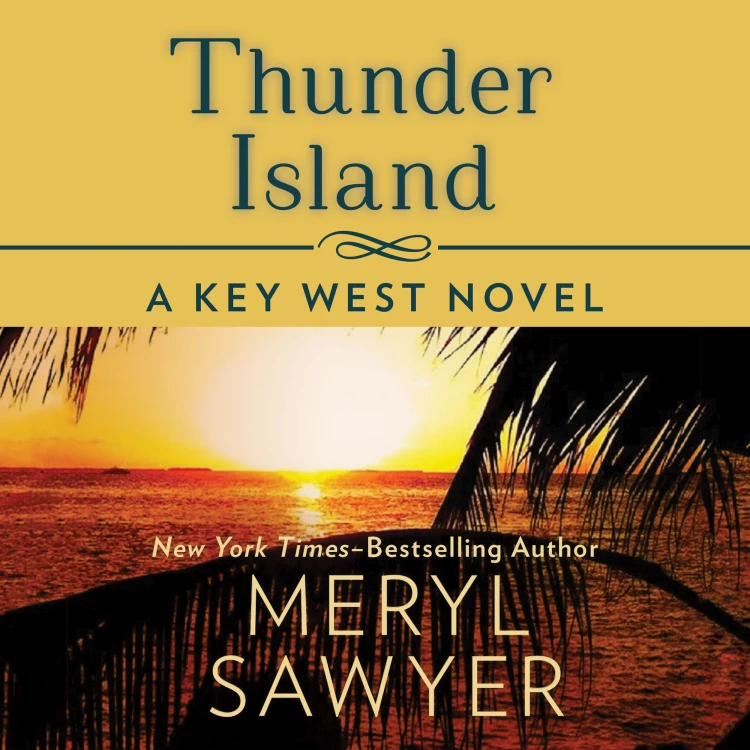 Cover von Meryl Sawyer - Key West Novels 2 - Thunder Island