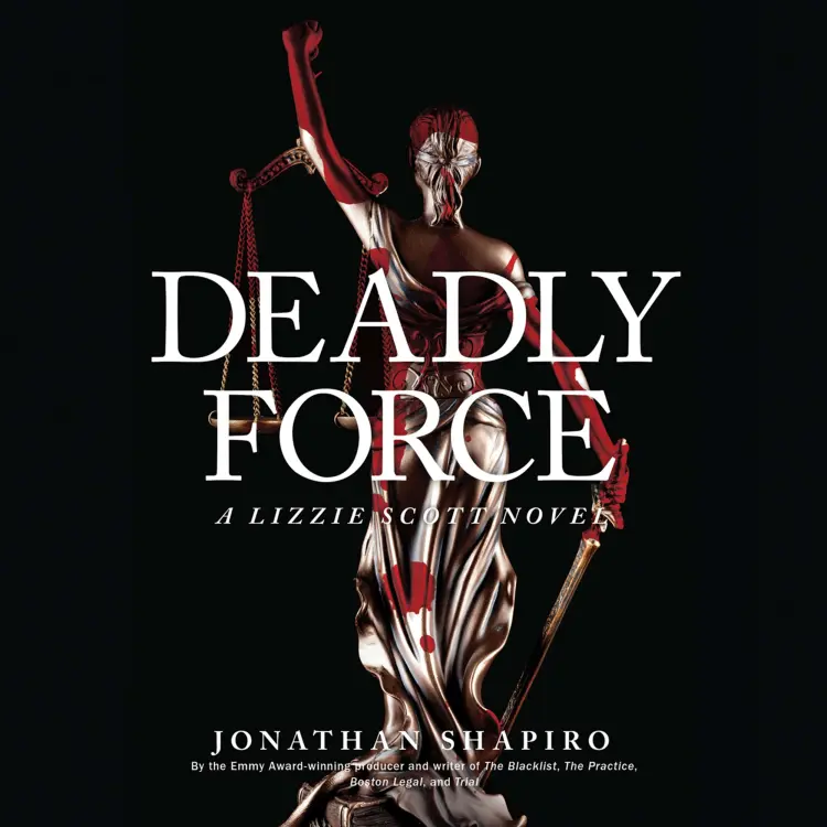 Cover von Jonathan Shapiro - Deadly Force