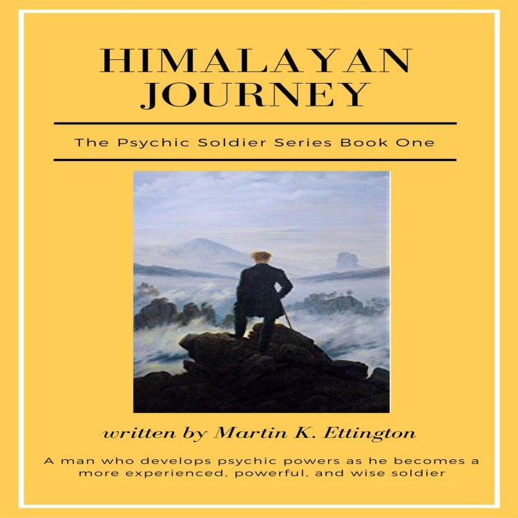 Cover von Martin K Ettington - Himalayan Journey - The Psychic Soldier Series, Book 1