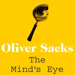 Cover - Oliver Sacks - The Mind's Eye