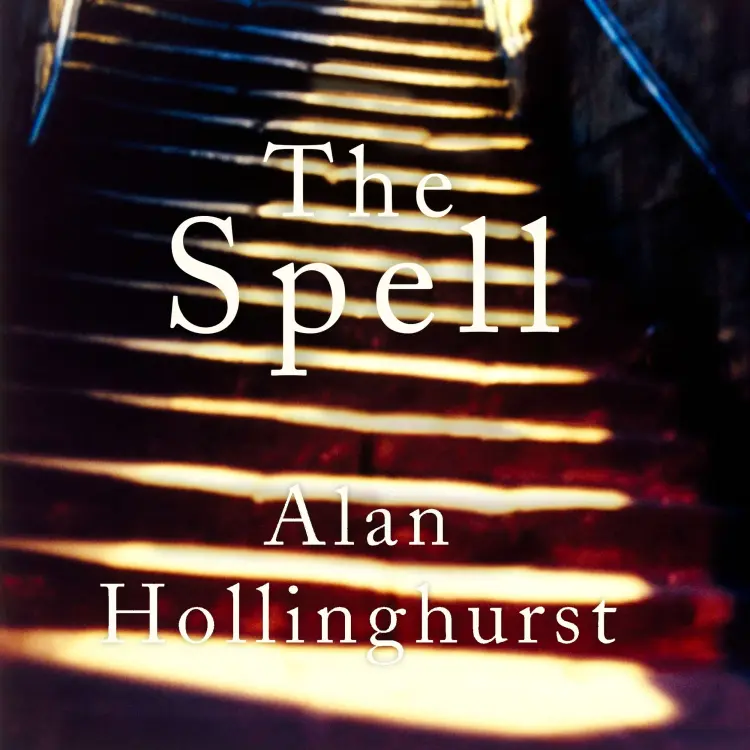 Alan Hollinghurst - The Spell Cover