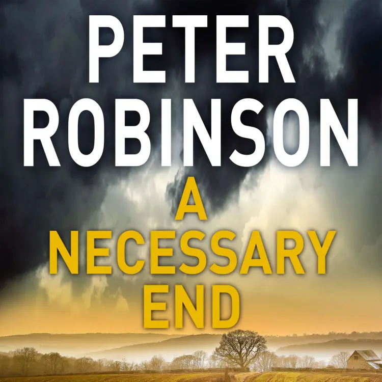 Peter Robinson - The Inspector Banks Series - Book 3 - A Necessary End Cover