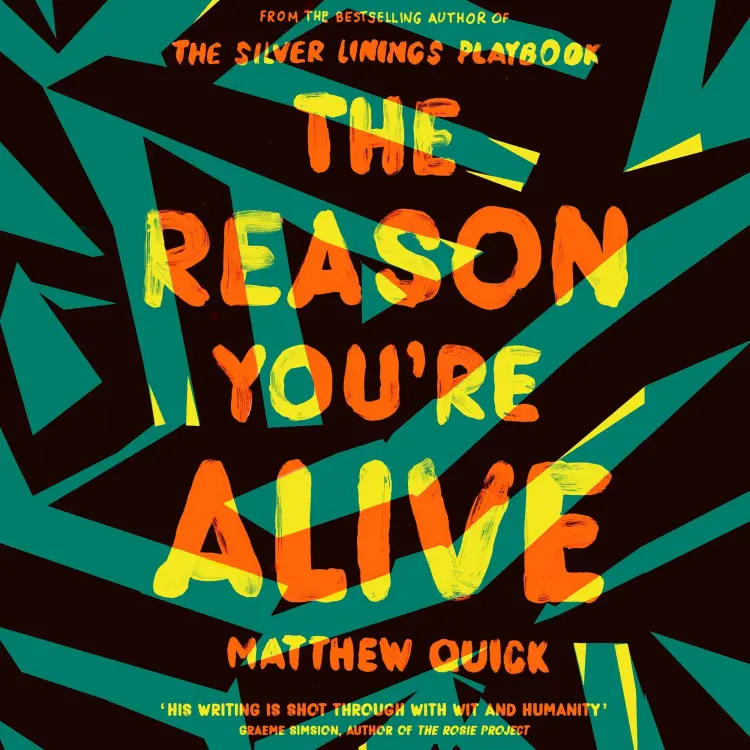 Cover von Matthew Quick - The Reason You're Alive