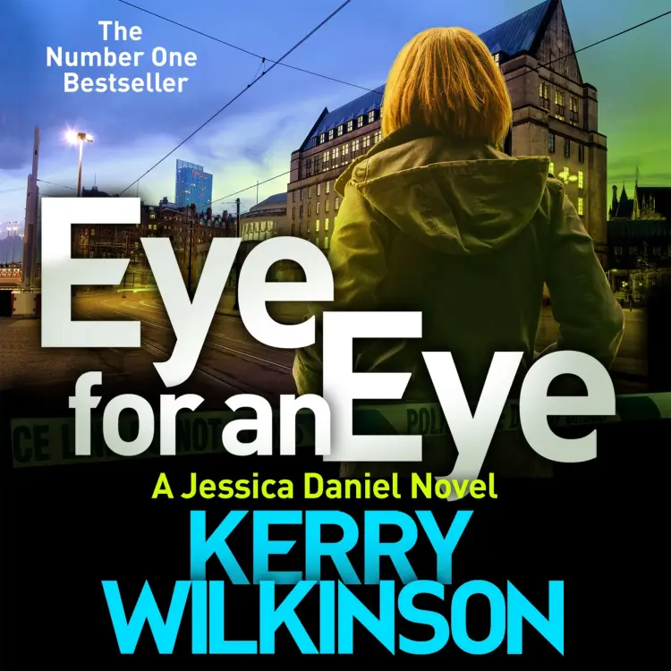 Cover von Kerry Wilkinson - Jessica Daniel series - Book 12 - Eye For An Eye