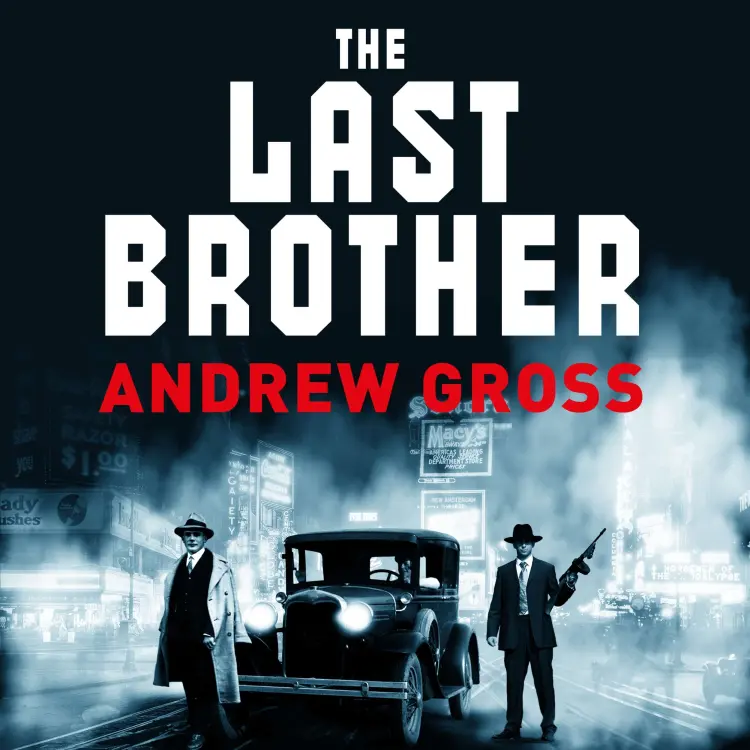 Andrew Gross - The Last Brother Cover