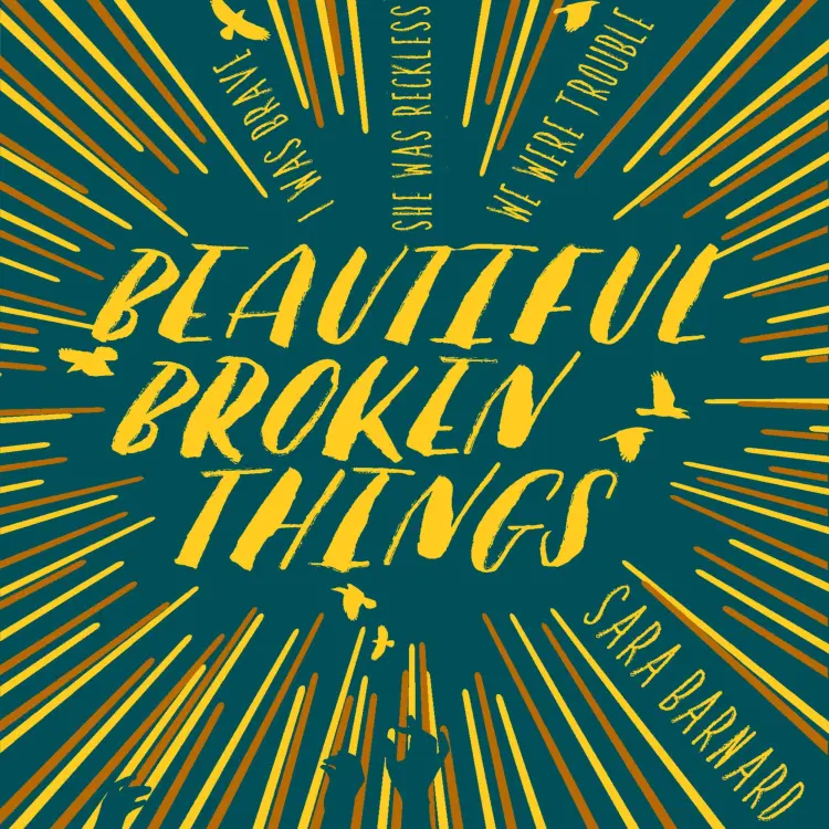 Sara Barnard - Beautiful Broken Things Cover