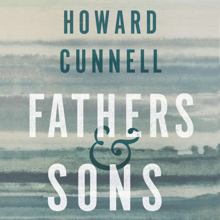 Howard Cunnell - Fathers and Sons Cover