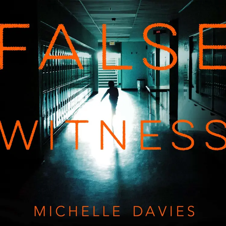 Michelle Davies - DC Maggie Neville - Book 3 - False Witness Cover