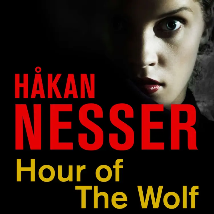 Håkan Nesser - The Van Veeteren series - Book 7 - Hour of the Wolf Cover