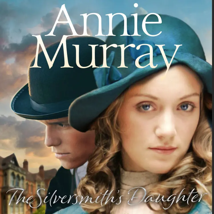 Annie Murray - The Silversmith's Daughter Cover
