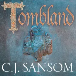 Cover - C. J. Sansom - The Shardlake Series - Book 7 - Tombland