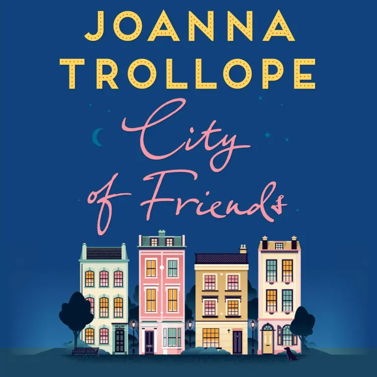 Joanna Trollope - City of Friends Cover