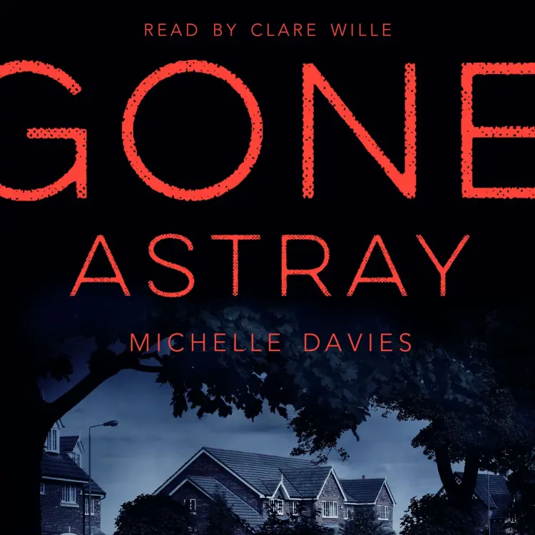 Michelle Davies - DC Maggie Neville - Book 1 - Gone Astray Cover