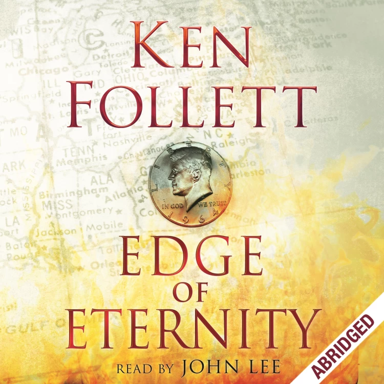 Cover von Ken Follett - The Century Trilogy - Book 3 - Edge of Eternity