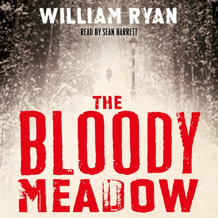 Cover von William Ryan - The Korolev Series - Book 2 - The Bloody Meadow