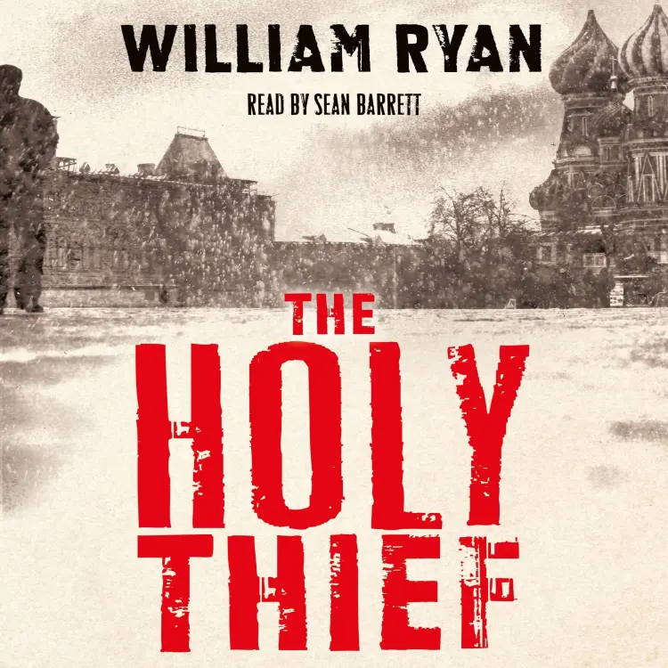 William Ryan - The Korolev Series - Book 1 - The Holy Thief Cover