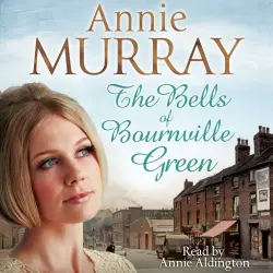Cover - Annie Murray - The Bells of Bournville Green
