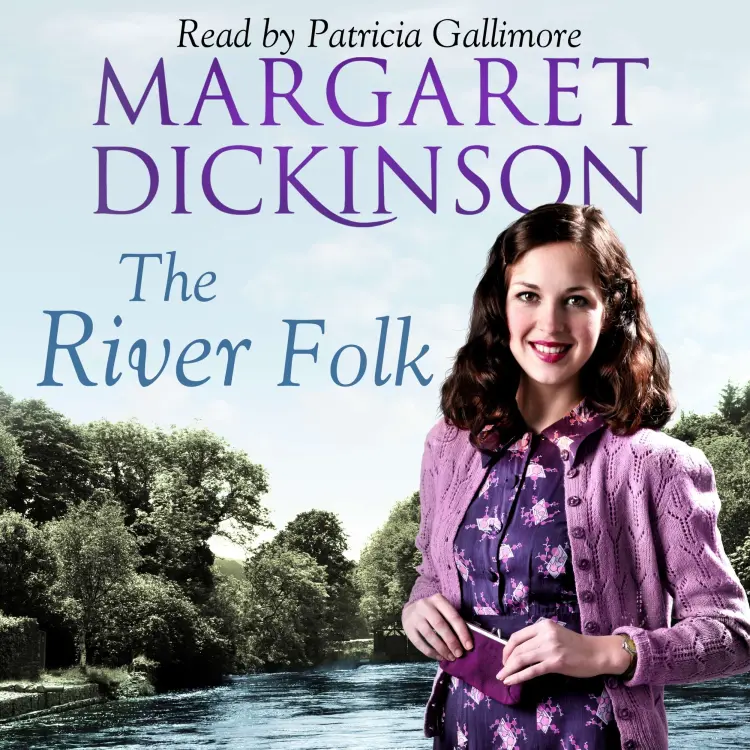 Margaret Dickinson - The River Folk Cover
