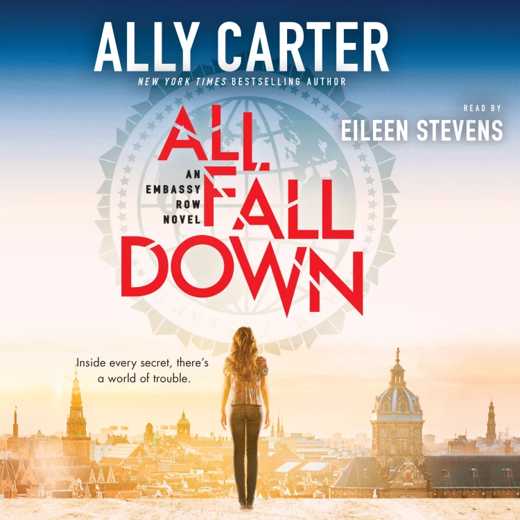 Cover von Ally Carter - All Fall Down - Embassy Row, Book 1