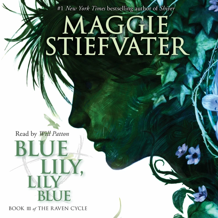 Cover von Maggie Stiefvater - Blue Lily, Lily Blue - The Raven Cycle, Book 3