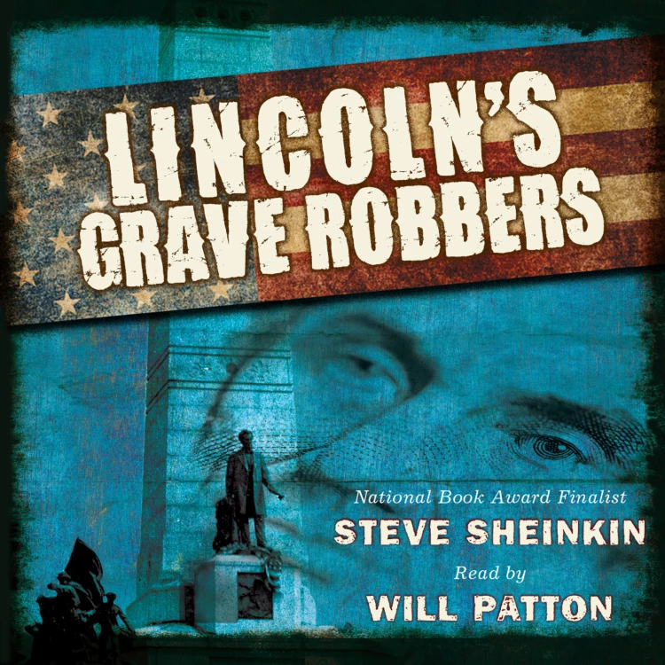 Cover von Steve Sheinkin - Lincoln's Grave Robbers