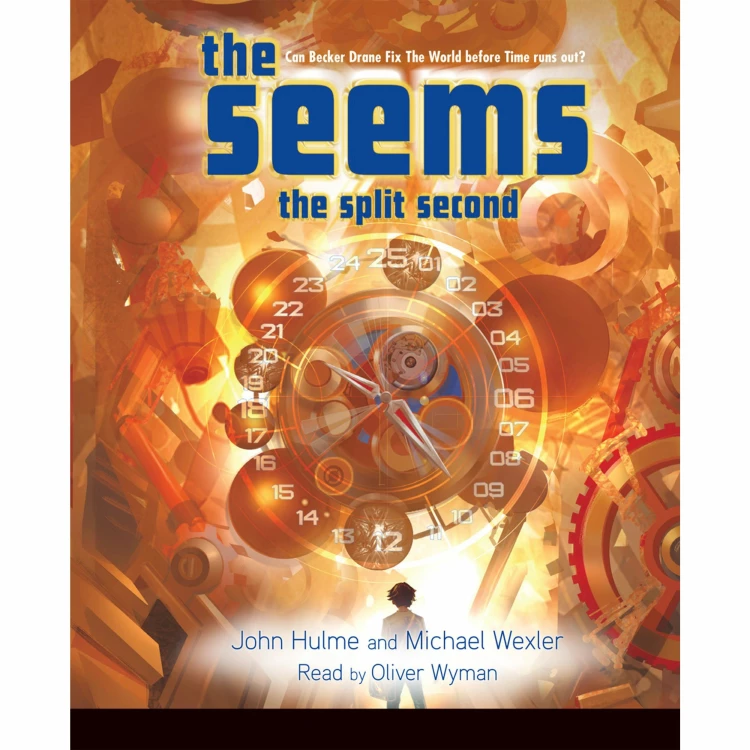 Cover von John Hulme - The Seems - Book 2 - The Split Second