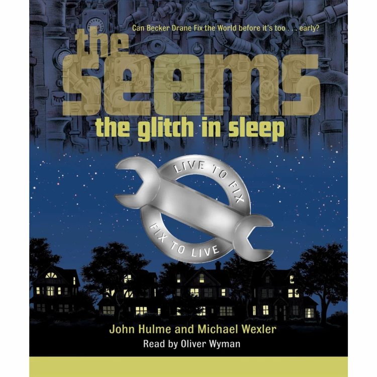 Cover von John Hulme - The Seems - Book 1 - The Glitch in Sleep