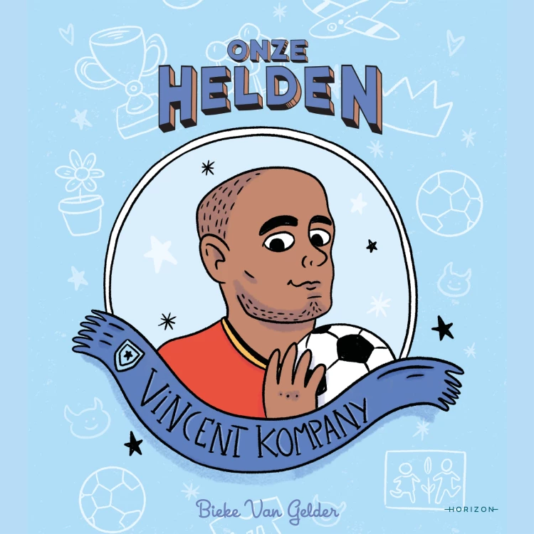 Cover von Bieke van Gelder - Onze helden - Vincent Kompany