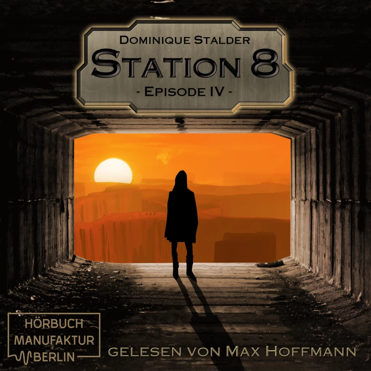 Cover von Dominique Stalder - Station 8 - Band 4 - Episode 4