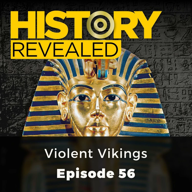 Cover von Janina Ramirez - History Revealed - Episode 56 - Violent Vikings