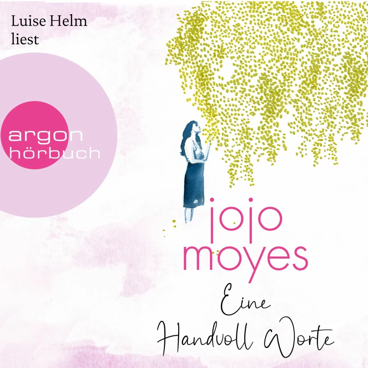 Cover von Jojo Moyes - Eine Handvoll Worte