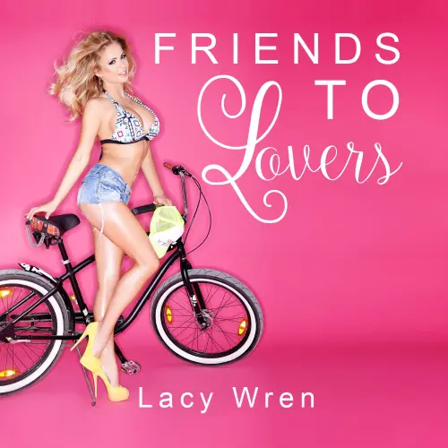 Cover von Lacy Wren - Friends To Lovers