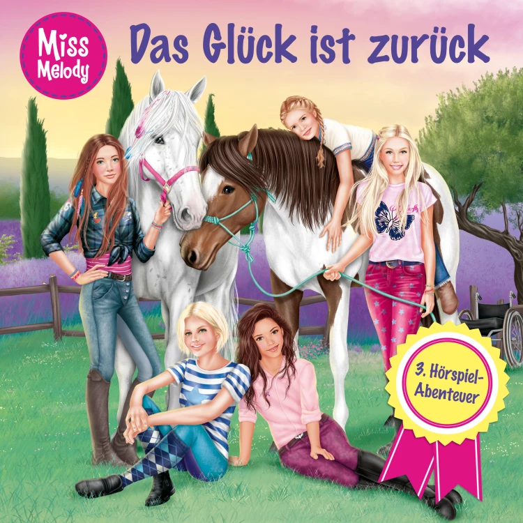 Cover von Miss Melody - Folge 3 - Das Glück ist zurück