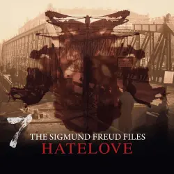 Cover - A Historical Psycho Thriller Series - The Sigmund Freud Files -  Episode 7 - Hatelove