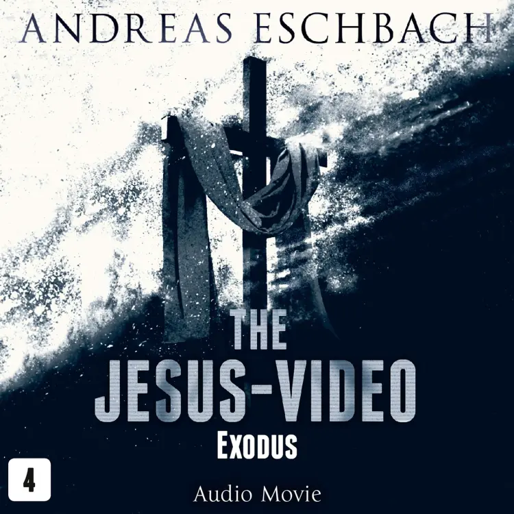 Cover von The Jesus-Video -  Episode 4 - Exodus