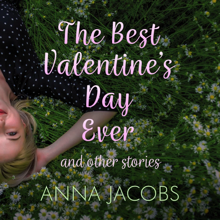 Cover von Anna Jacobs - The Best Valentine's Day Ever and other stories - A heartwarming collection of stories from the much-loved author