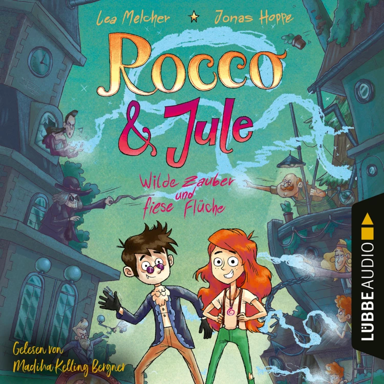 Cover von Lea Melcher - Rocco und Jule - Wilde Zauber und fiese Flüche